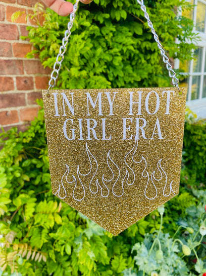 In My Hot Girl Era Glitter Acrylic Pennant